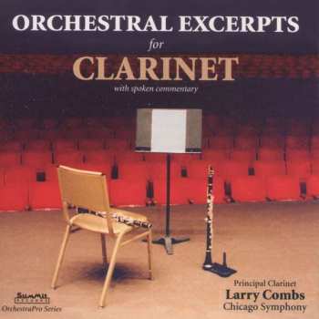 CD Larry Combs: Orchestral Excerpts For Clarinet (With Spoken Commentary)