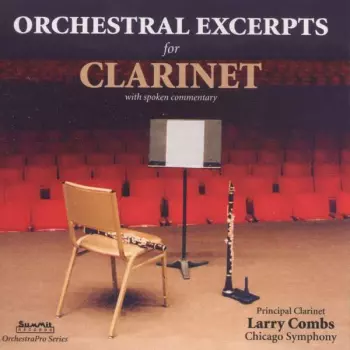Orchestral Excerpts For Clarinet (With Spoken Commentary)
