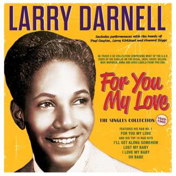 Album Larry Darnell: For You My Love: The Singles Collection 1949