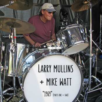 SP Mike Watt: "1969" (Parts One + Two) LTD