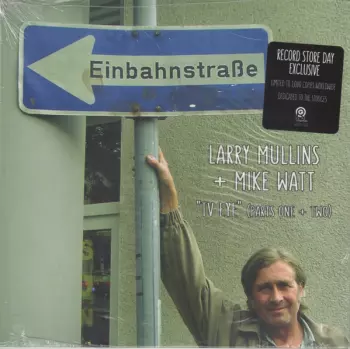 Mike Watt: TV Eye (Parts One + Two)