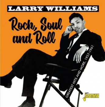 CD Larry Williams: Rock, Soul & Roll - Greatest Hits And More 1957-1961