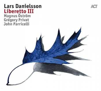 CD Lars Danielsson: Liberetto III