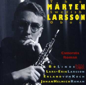 Album Larsson / Roman / Linde / Koch: Concertos For Oboe & Strings