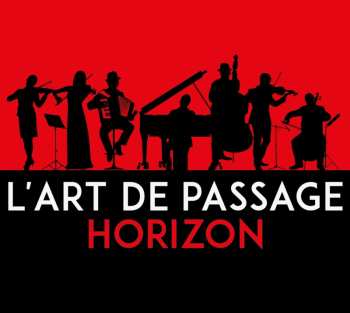 Album L'Art De Passage: Horizon