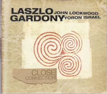 László Gárdonyi: Close Connection