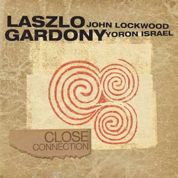 CD László Gárdonyi: Close Connection