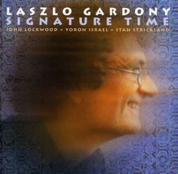Album László Gárdonyi: Signature Time