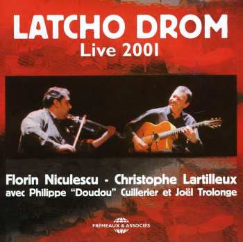 CD Latcho Drom: Live 2001