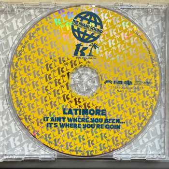 CD Latimore: It Ain't Where You Been... It's Where You're Goin'