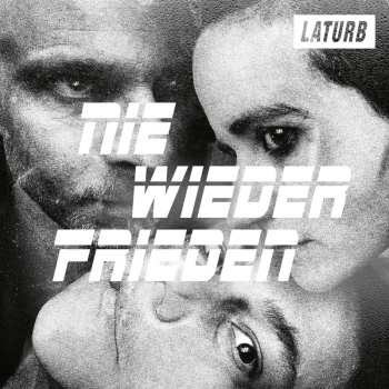 Album Laturb: Nie Wieder Frieden