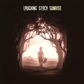Laughing Stock: Sunrise