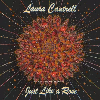 Just Like A Rose: The Anniversary Sessions