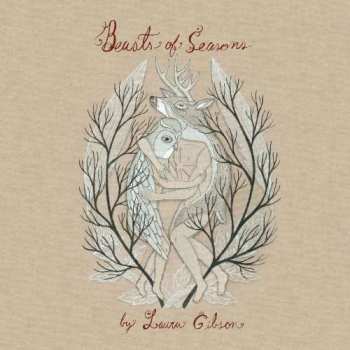 CD Laura Gibson: Beasts Of Seasons