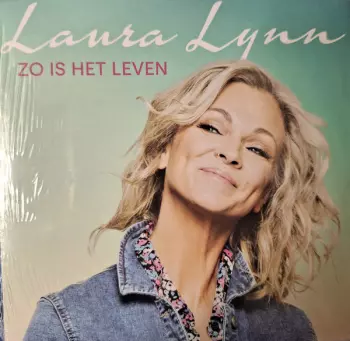 Laura Lynn: Zo Is Het Leven