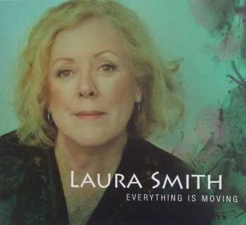 Album Laura Smith: Everything Is Moving