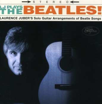Album Laurence Juber: LJ Plays The Beatles!