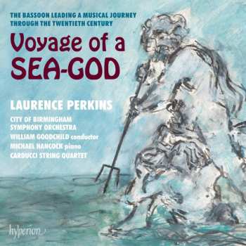 Album City Of Birmingham Symphony Orchestra: Laurence Perkins - Voyage Of A Sea-god
