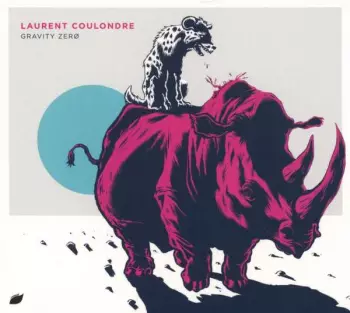 Laurent Coulondre: Gravity Zerø