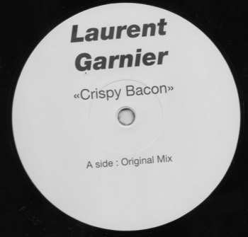 LP Laurent Garnier: Crispy Bacon (Jeff Mills Remix) LTD