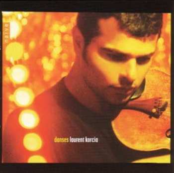 CD Laurent Korcia: Danses