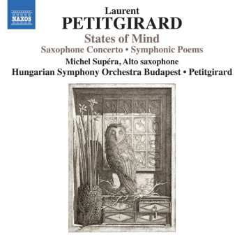 Album Laurent Petitgirard: States Of Mind