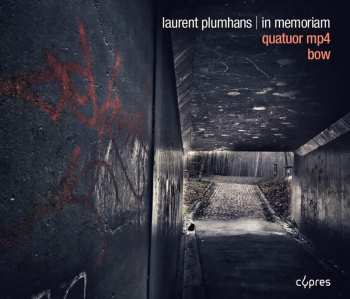 Album BOW: Laurent Plumhans | In Memoriam