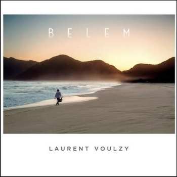 Album Laurent Voulzy: Belem