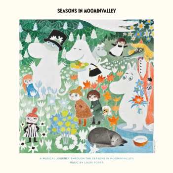 CD Lauri Porra: Seasons In Moominvalley (a Musical Journey Through The Seasons In Moominvalley)