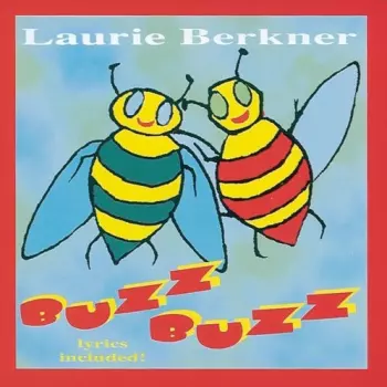 Laurie Berkner: Buzz Buzz