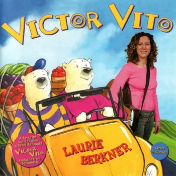 Laurie Berkner: Victor Vito