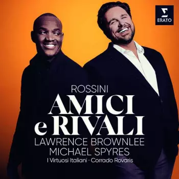 Gioacchino Rossini: Amici E Rivali