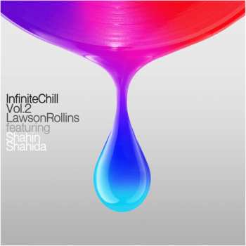 Album Lawson Rollins: Infinite Chill Vol. 2