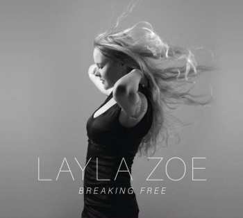 CD Layla Zoe: Breaking Free DIGI