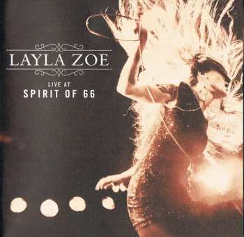 2CD Layla Zoe: Live At Spirit Of 66