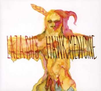 CD Lazarus: Hawk Medicine