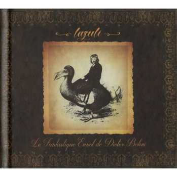 CD Lazuli: Le Fantastique Envol De Dieter Böhm