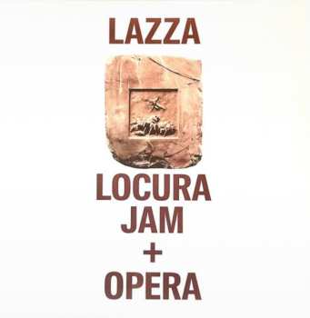 4LP/Doos Lazza: Locura Jam + Opera