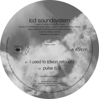 LP LCD Soundsystem: I Used To (Dixon Retouch) / Pulse (V.1)
