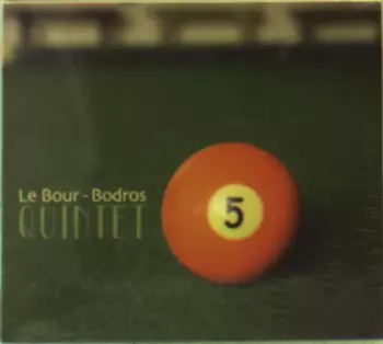 Le Bour - Bodros Quintet: 5
