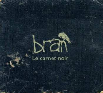 CD Bran: Le Carnet Noir