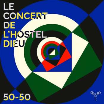CD Le Concert De L'Hostel Dieu: 50-50