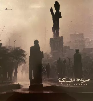 Le Cri Du Caire: Le Cri Du Caire