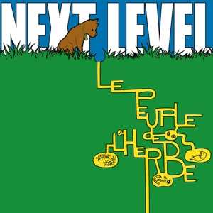 2LP Le Peuple De L'Herbe: Next Level