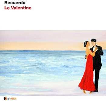 Album Le Valentine: Recuerdo