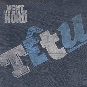 CD Le Vent Du Nord: Têtu