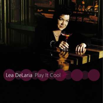 Album Lea Delaria: Play It Cool