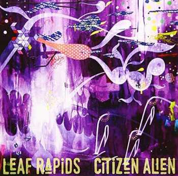 Album Leaf Rapids: Citizen Alien
