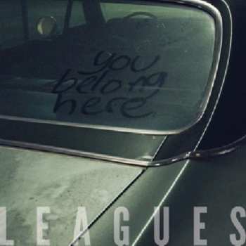 Album Leagues: You Belong Here