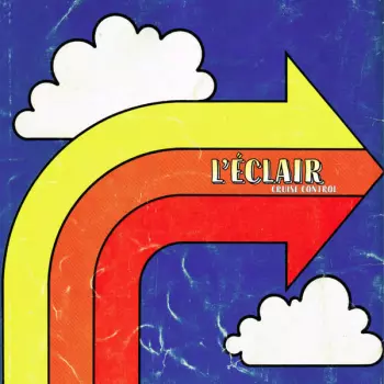 L'Eclair: Cruise Control 